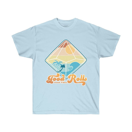 Good Rolls, Good Vibes - T-shirt - Valkyrie RPG
